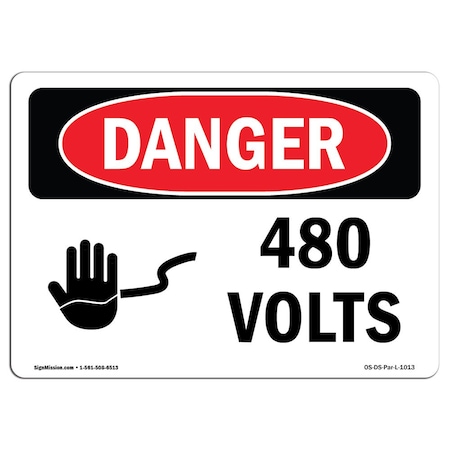 Signmission OSHA Danger Sign, 12" Height, 18" Width, Rigid Plastic, 480 Volts, Landscape, 1218-L-1013 OS-DS-P-1218-L-1013